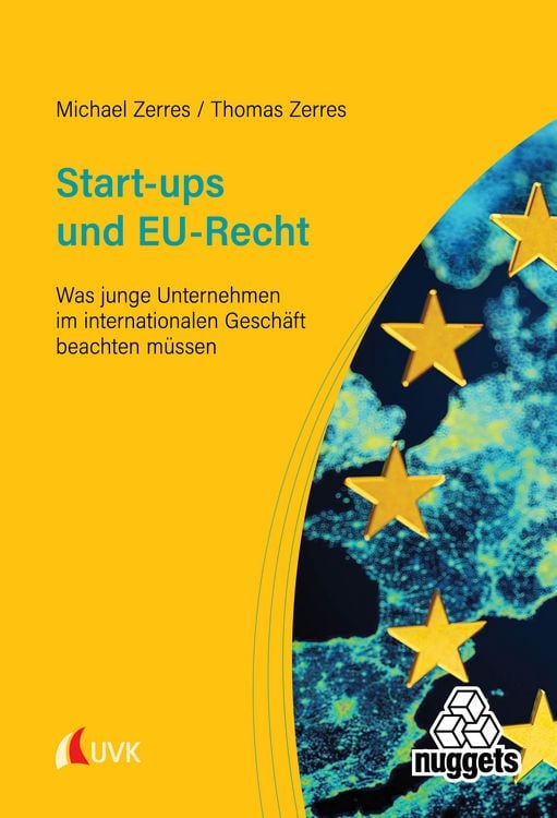 Bild vom Artikel Start-ups und EU-Recht vom Autor Michael Zerres