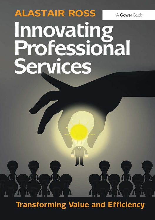 Produktbild: Ross, A: Innovating Professional Services