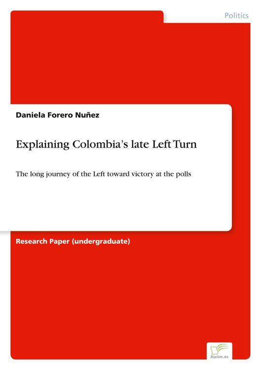Produktbild: Explaining Colombia's late Left Turn