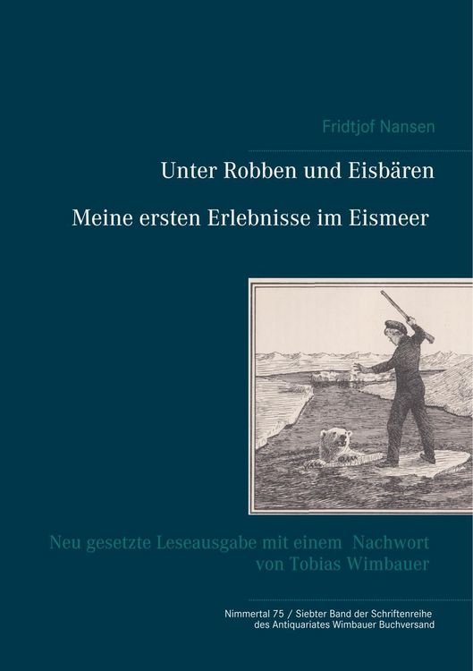 Produktbild: Unter Robben und Eisb&auml;ren. Meine ersten Erlebnisse im Eismeer