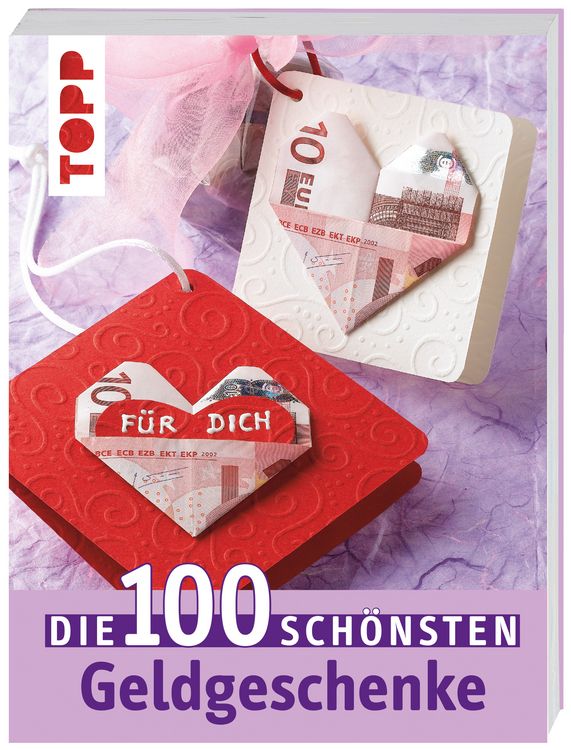 Produktbild: Die 100 sch&ouml;nsten Geldgeschenke