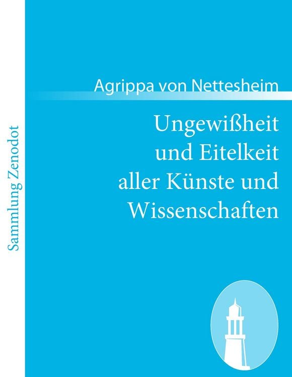 Produktbild: Ungewi&szlig;heit und Eitelkeit aller K&uuml;nste und Wissenschaften