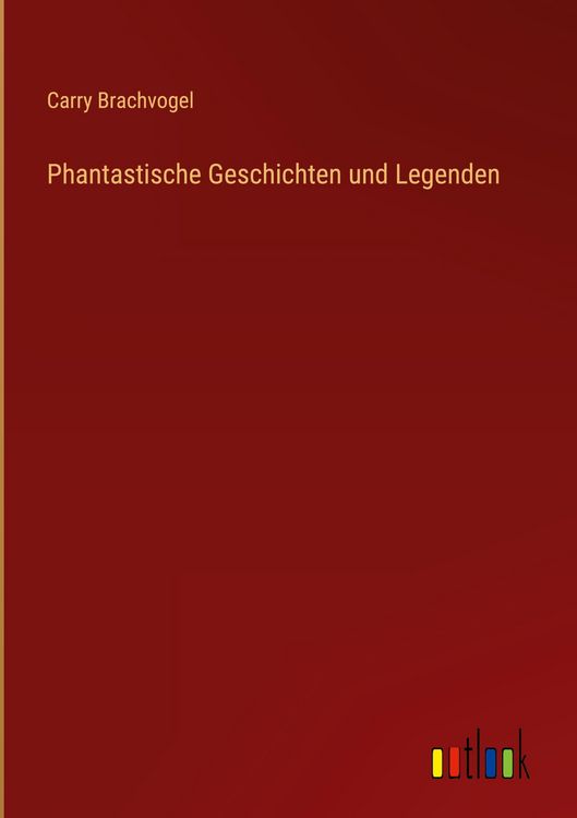 Produktbild: Phantastische Geschichten und Legenden