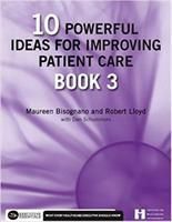 Produktbild: 10 Powerful Ideas for Improving Patient Care, Book 3