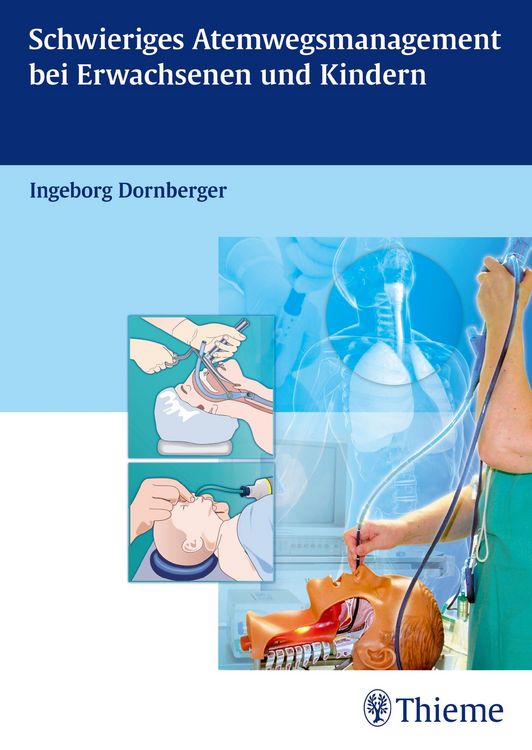 Produktbild: Schwieriges Atemwegsmanagement bei Erwachsenen und Kindern