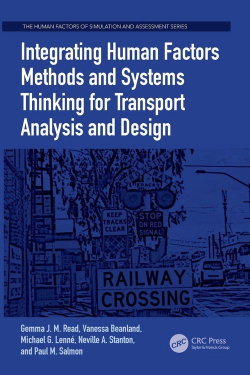 Produktbild: Integrating Human Factors Methods and Systems Thinking for Transport Analysis and Design