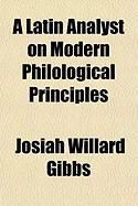 Produktbild: A Latin Analyst on Modern Philological Principles