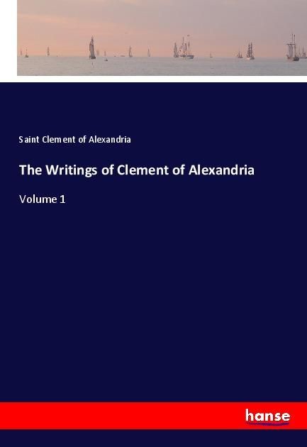 Produktbild: The Writings of Clement of Alexandria