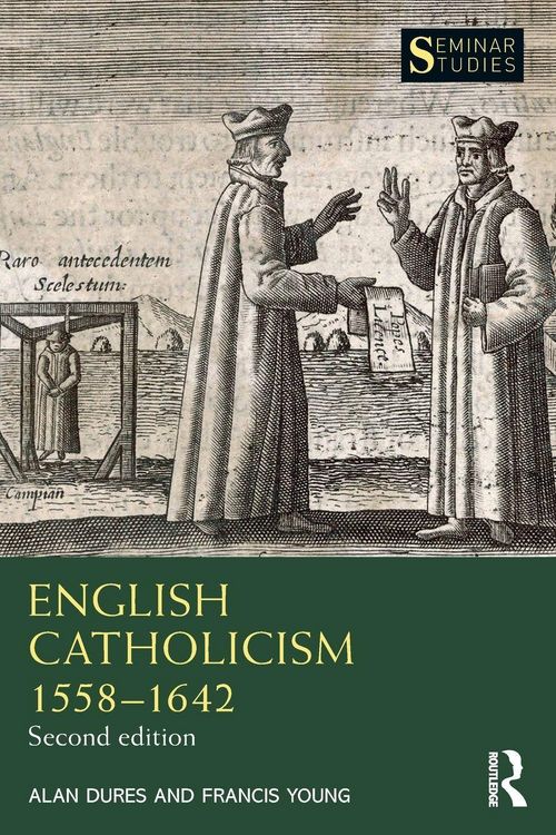 Produktbild: English Catholicism 1558-1642