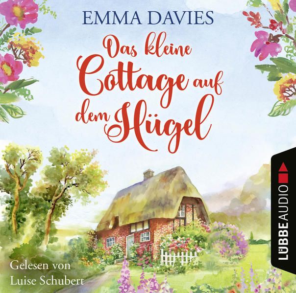 Produktbild: Das kleine Cottage auf dem H&uuml;gel - Cottage-Reihe, Teil 1