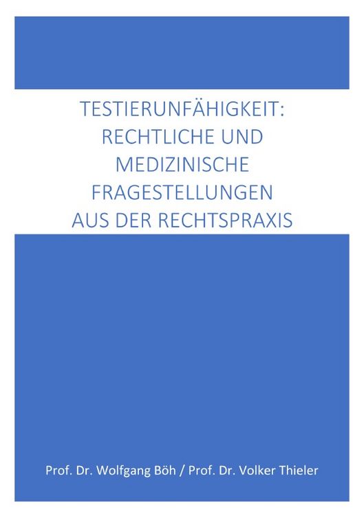 Produktbild: Testierf&auml;higkeit: medizinische und rechtliche Fragestellungen aus der Rechtspraxis