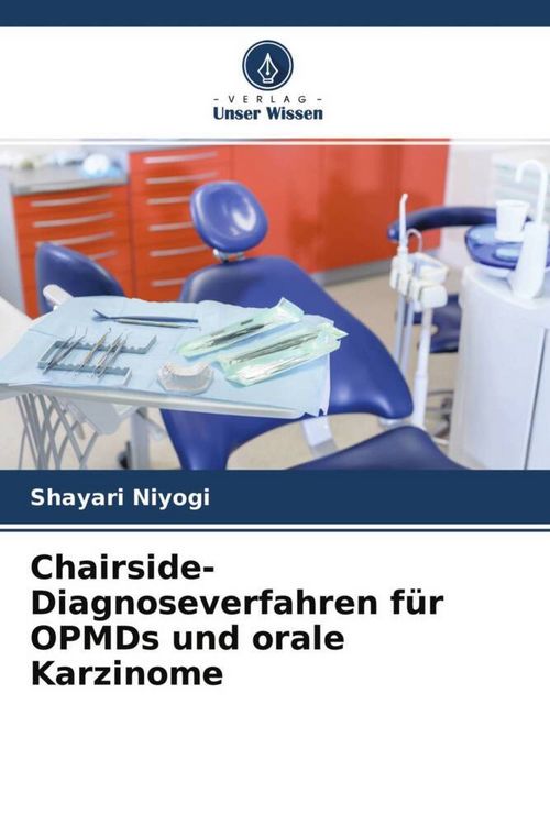 Produktbild: Niyogi, S: Chairside-Diagnoseverfahren f&uuml;r OPMDs und orale K