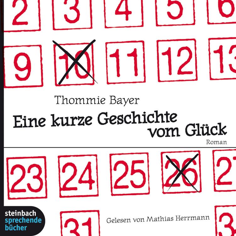 Produktbild: Eine kurze Geschichte vom Gl&uuml;ck (Gek&uuml;rzt)