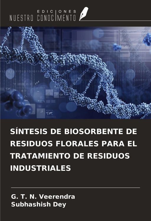 Produktbild: S&iacute;ntesis De Biosorbente De Residuos Florales Para El Tratamiento De Residuos Industriales