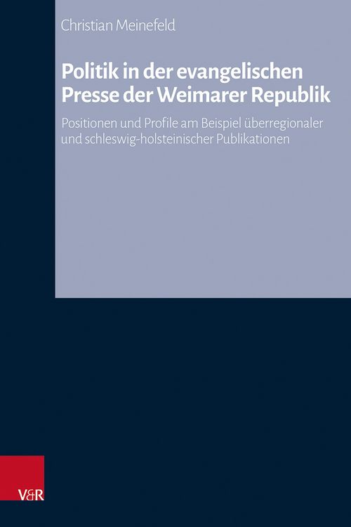Produktbild: Politik in der evangelischen Presse der Weimarer Republik