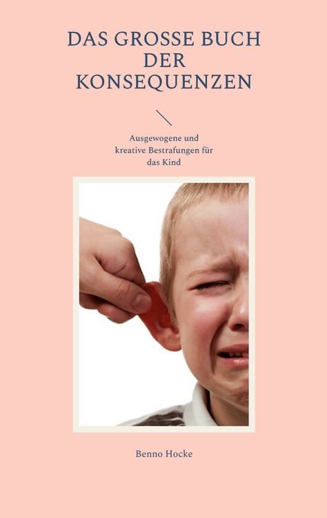 Produktbild: Das gro&szlig;e Buch der Konsequenzen