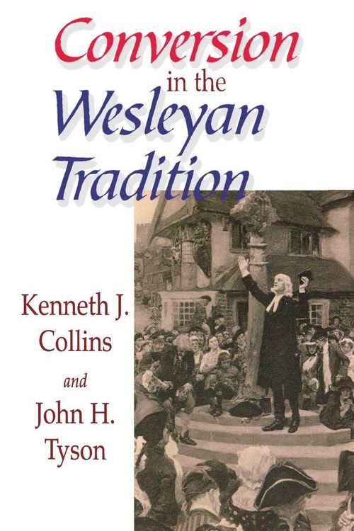 Produktbild: Conversion in the Wesleyan Tradition