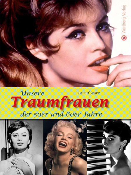 Produktbild: Unsere Traumfrauen der 50er und 60er Jahre