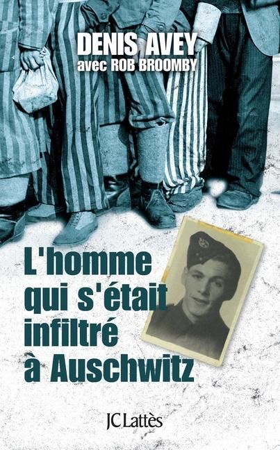 Produktbild: L'homme qui s'&eacute;tait infiltr&eacute; &agrave; Auschwitz