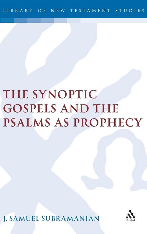 Produktbild: The Synoptic Gospels and the Psalms as Prophecy