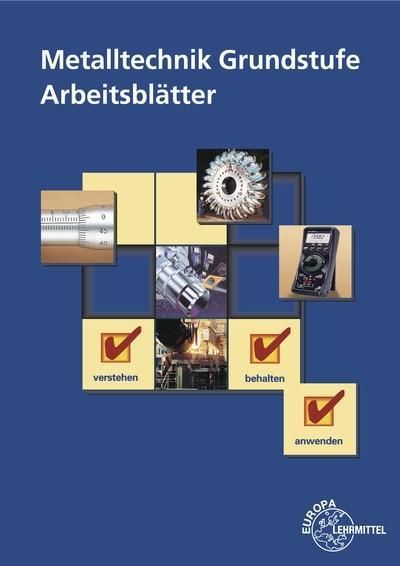 Produktbild: Albert, H: Metalltechnik Grundstufe Arbeitsblätter
