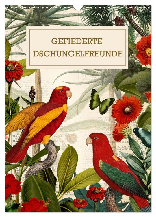 Produktbild: Gefiederte Dschungelfreunde (Wandkalender 2026 DIN A3 hoch), CALVENDO Monatskalender
