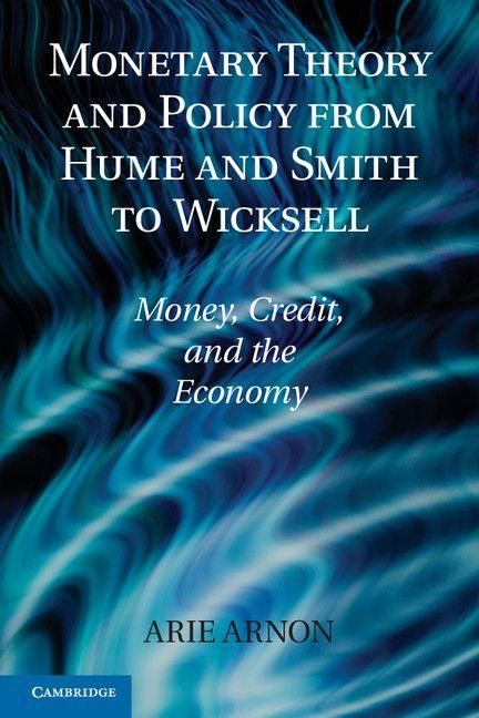 Produktbild: Monetary Theory and Policy from Hume and Smith to Wicksell