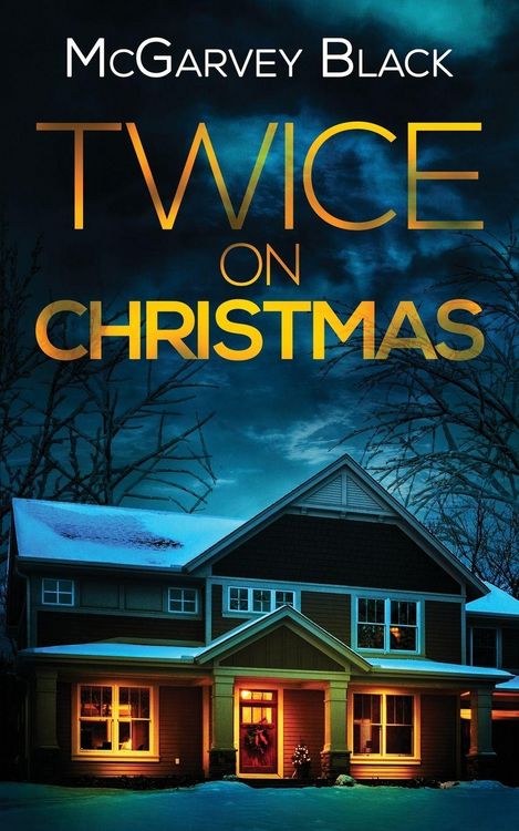 Produktbild: TWICE ON CHRISTMAS an unputdownable psychological thriller with an astonishing twist