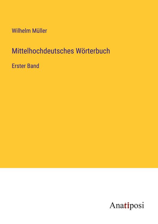 Produktbild: Mittelhochdeutsches W&ouml;rterbuch