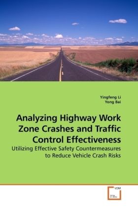 Produktbild: Li, Y: Analyzing Highway Work Zone Crashes and Traffic Contr