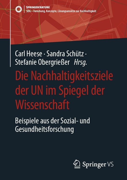Produktbild: Die Nachhaltigkeitsziele der UN im Spiegel der Wissenschaft