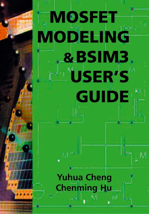 Produktbild: MOSFET Modeling & BSIM3 User&rsquo;s Guide