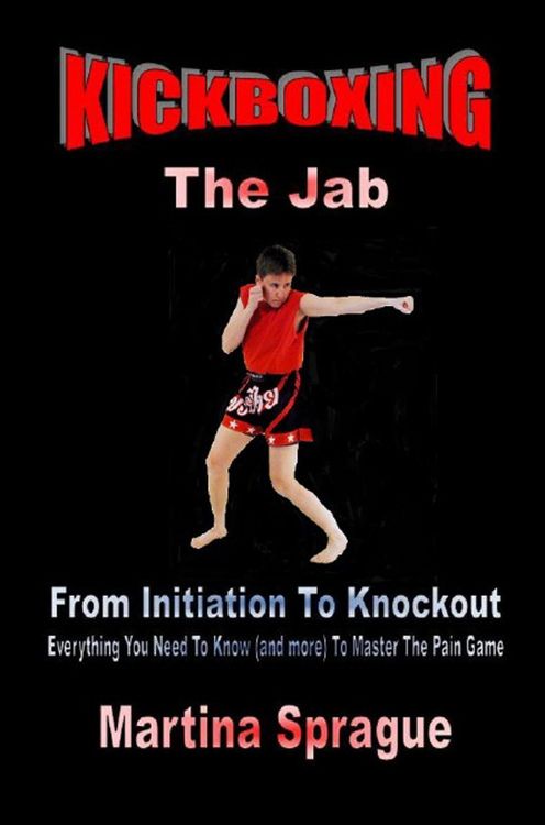 Produktbild: Kickboxing: The Jab: From Initiation To Knockout (Kickboxing: From Initiation To Knockout, #1)