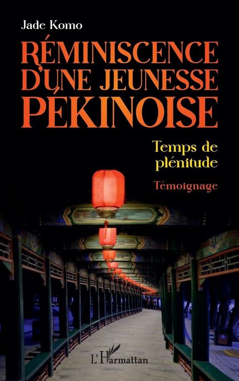 Produktbild: R&eacute;miniscence d'une jeunesse p&eacute;kinoise
