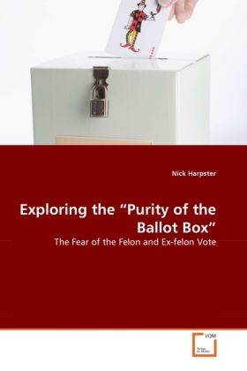 Produktbild: Harpster, N: Exploring the "Purity of the Ballot Box"