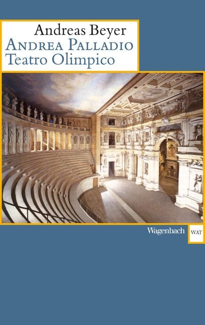 Produktbild: Andrea Palladio. Teatro Olimpico
