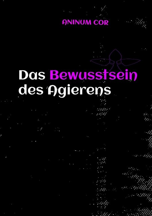 Produktbild: Das Bewusstsein des Agierens