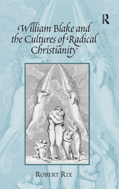 Produktbild: William Blake and the Cultures of Radical Christianity