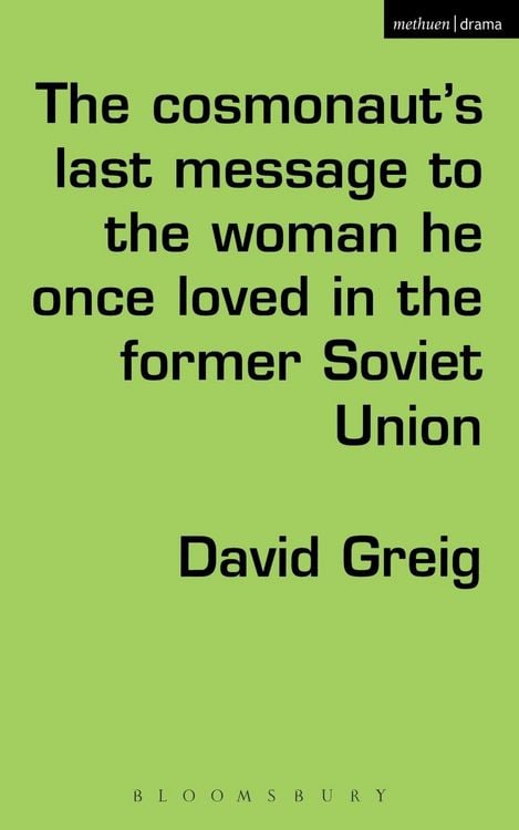 Produktbild: The Cosmonaut's Last Message to the Woman He Once Loved in the Former Soviet Union