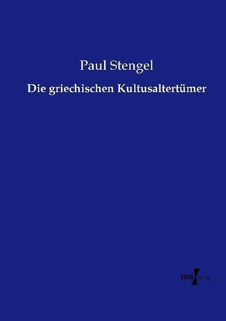 Produktbild: Die griechischen Kultusaltert&uuml;mer