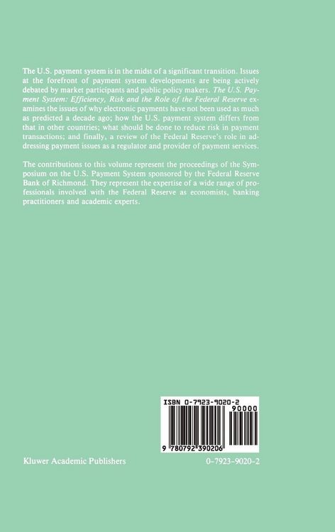 Produktbild: The U.S. Payment System: Efficiency, Risk and the Role of the Federal Reserve