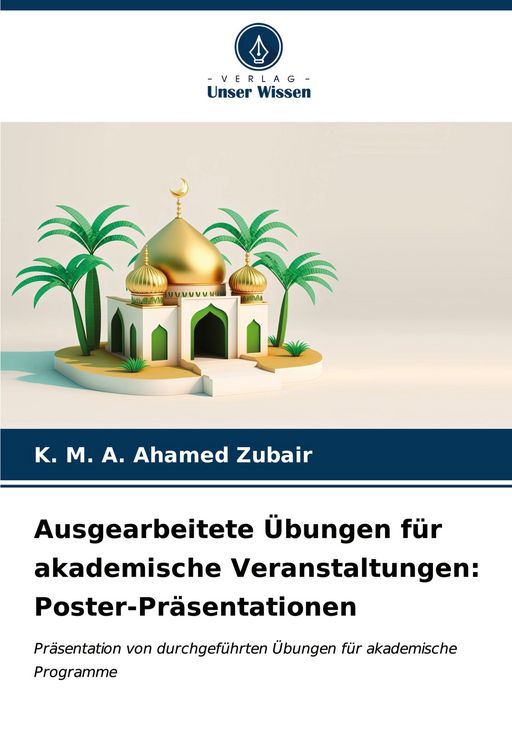 Produktbild: Ausgearbeitete &Uuml;bungen f&uuml;r akademische Veranstaltungen: Poster-Pr&auml;sentationen