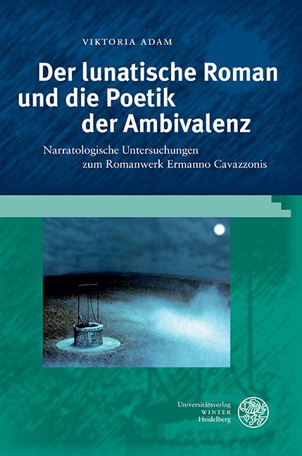 Produktbild: Der lunatische Roman und die Poetik der Ambivalenz