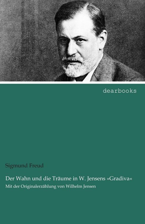 Produktbild: Der Wahn und die Tr&auml;ume in W. Jensens 'Gradiva'
