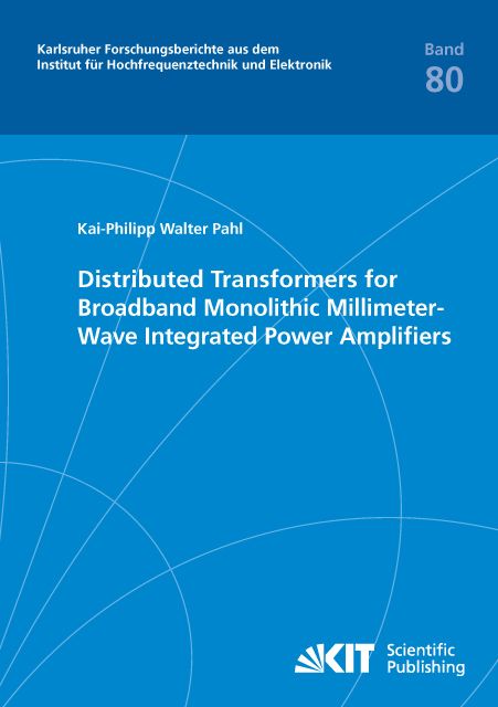 Produktbild: Distributed Transformers for Broadband Monolithic Millimeter-Wave Integrated Power Amplifiers
