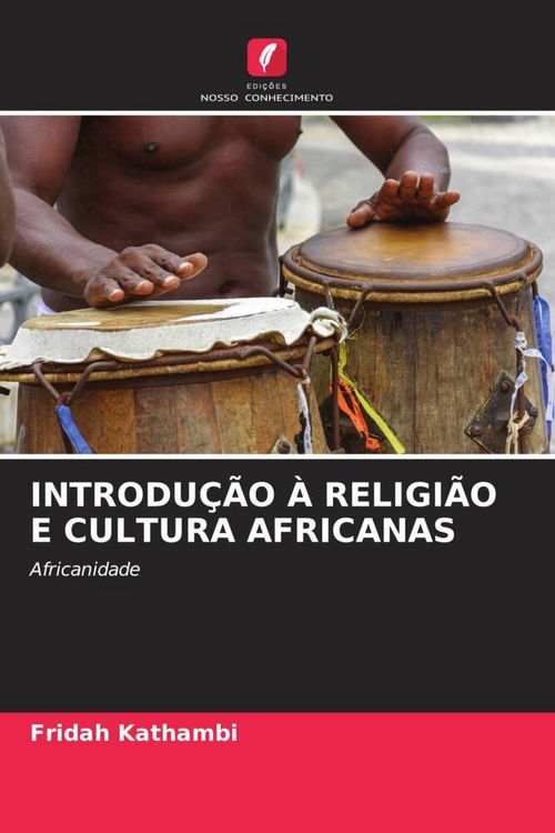 Produktbild: Introdu&ccedil;&atilde;o &Agrave; Religi&atilde;o E Cultura Africanas
