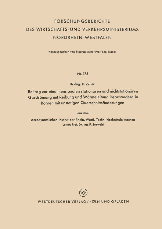 Produktbild: Beitrag zur eindimensionalen station&auml;ren und nichtstation&auml;ren Gasstr&ouml;mung mit Reibung und W&auml;rmeleitung insbesondere in Rohren mit unstetigen Querschni