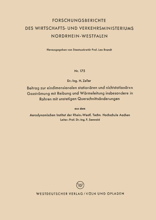 Produktbild: Beitrag zur eindimensionalen station&auml;ren und nichtstation&auml;ren Gasstr&ouml;mung mit Reibung und W&auml;rmeleitung insbesondere in Rohren mit unstetigen Querschnitts&auml;nderungen
