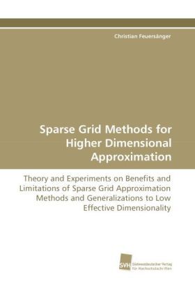 Produktbild: Feuers&auml;nger, C: Sparse Grid Methods for Higher Dimensional A