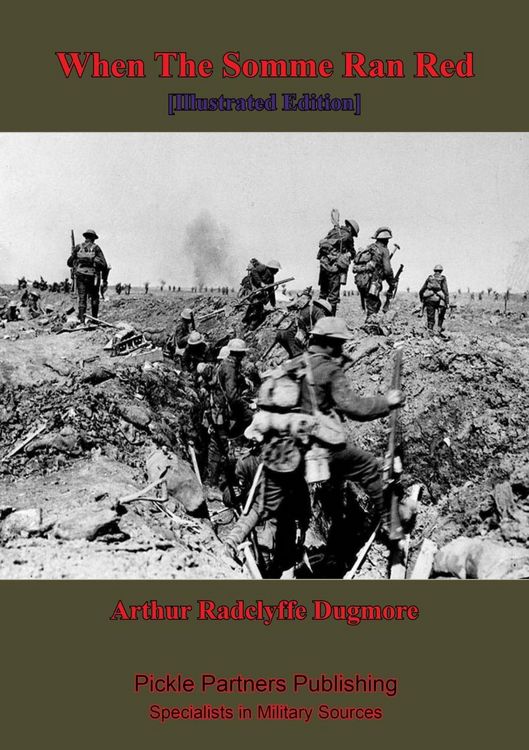 Produktbild: When The Somme Ran Red [Illustrated Edition]